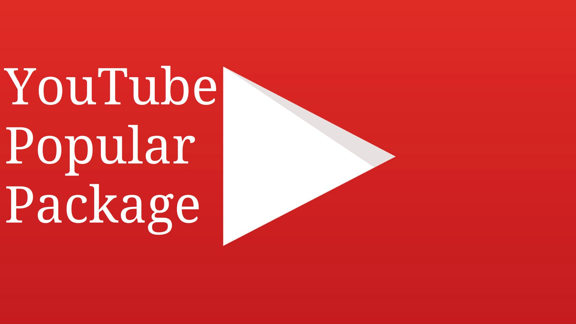 YOUTUBE POPULAR PACKAGE