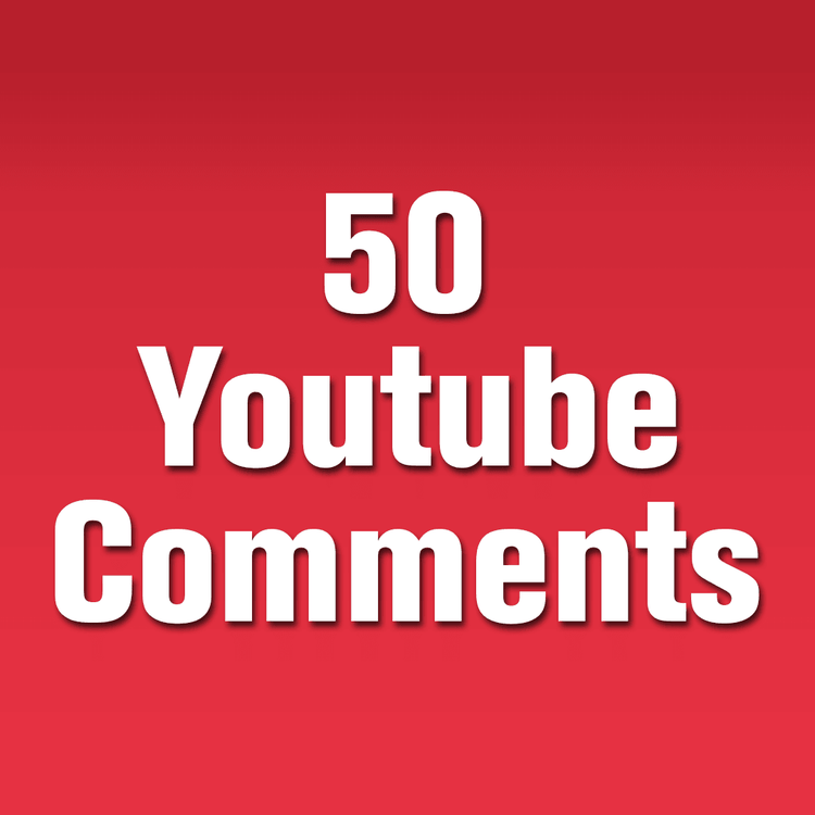 50 youtube comments