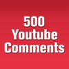 500 YouTube comments